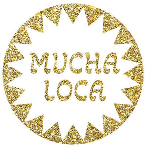 Mucha Loca